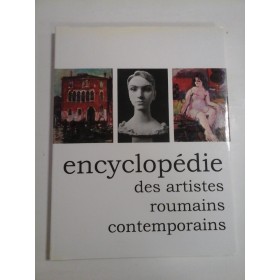 ENCYCLOPEDIE DES ARTISTES ROUMAINS CONTEMPORAINS  -  ALEXANDRU CEBUC, VASILE FLOREA NEGOITA LAPTOIU